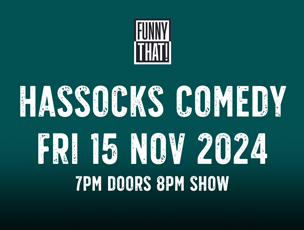 comedy at the hassocks